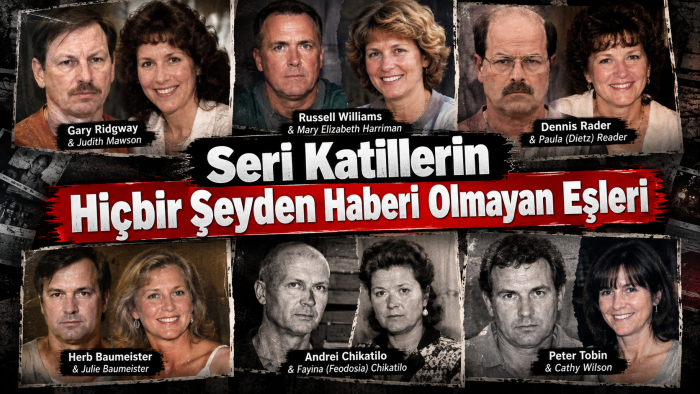 Seri Katillerin Hiçbir Şeyden Haberi Olmayan Eşleri